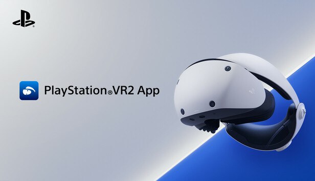 PlayStation®VR2 App on Steam