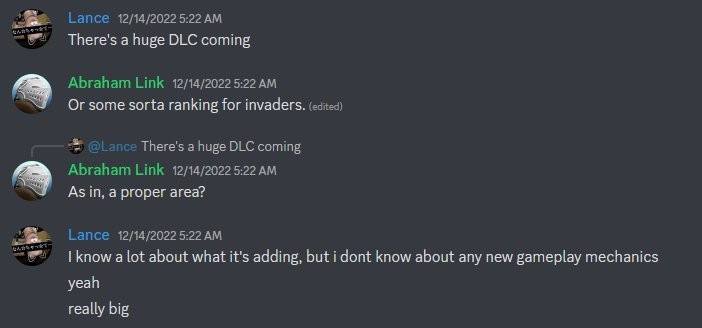据知名YouTuber/数据挖掘者Lance McDonald消息显示，《艾尔登法环》“即将推出一个巨大的DLC”，他还表示自己对添加内容了解很多，但并不清楚新的游戏机制，真的很大