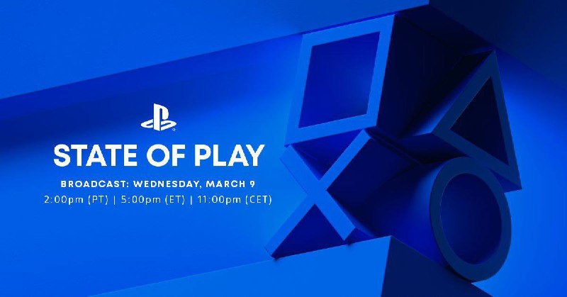 索尼刚刚宣布，将于北京时间 3 月 10 日 早 6 点举行全新「State of Play」直播活动