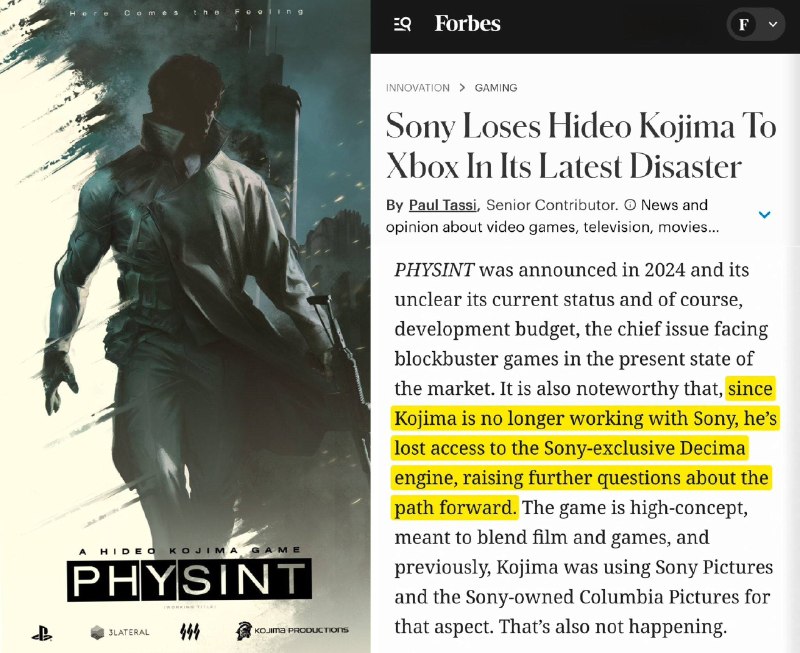 福布斯报道，小岛在 Physint 与 PlayStation 分裂后，失去了对 Decima 引擎和索尼哥伦比亚影业工作室（拍摄/动作捕捉）的访问权限
