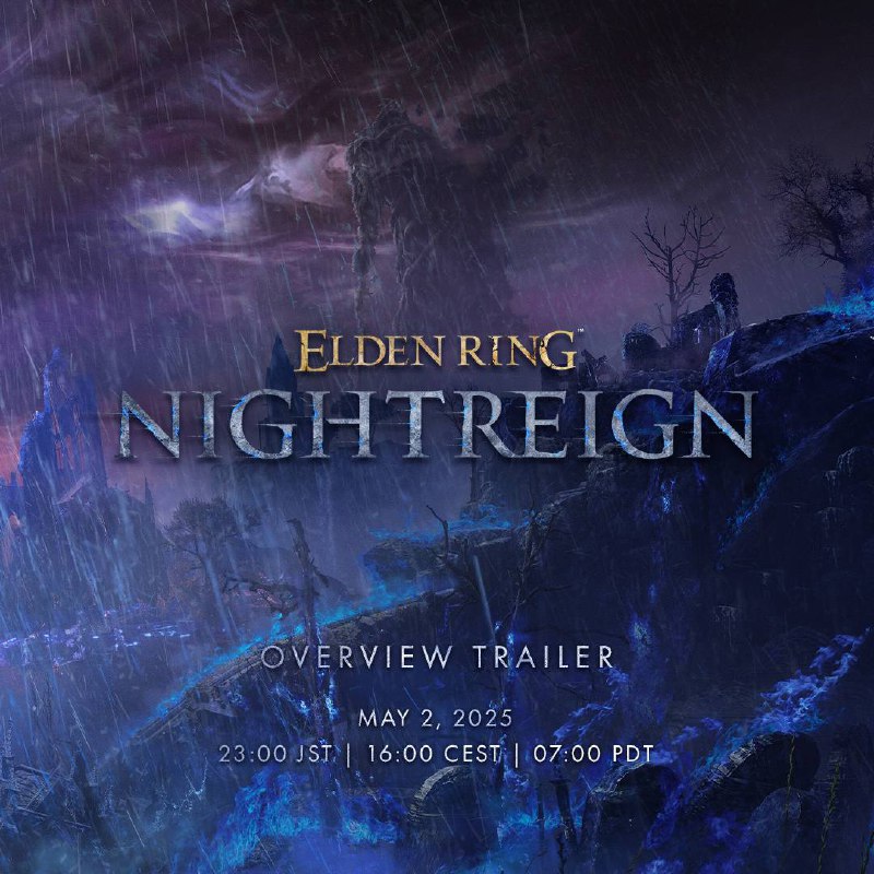 《艾尔登法环黑夜君临》官方宣布将于北京时间今晚10点公开新概览预告