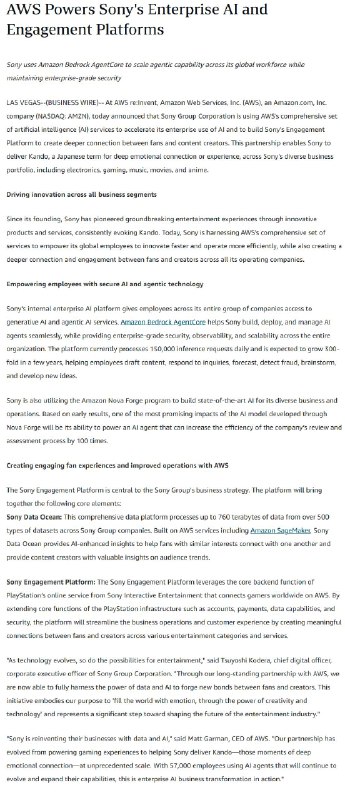索尼宣布与亚马逊AWS达成合作来加速企业AI的应用与部署，将构建一个索尼互动平台以深化粉丝与内容创作者间的联结，使其能够更好地在电子产品、游戏、音乐、影视及动漫等业务中传递价值