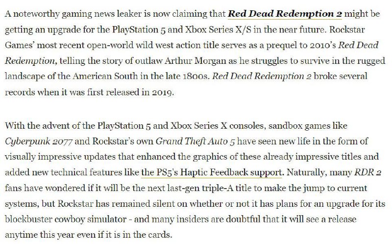 #传闻据知名爆料人 AccountNGT 爆料，《荒野大镖客：救赎2》或许正在制作针对PS5和Xbox Series X|S平台的优化版本，并且将会在近期宣布