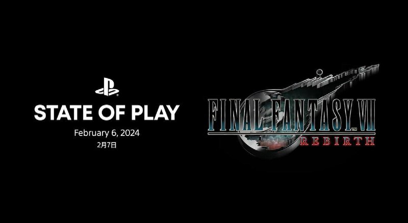 《最终幻想7 重生》State of Play专场将于北京时间2月7日播出